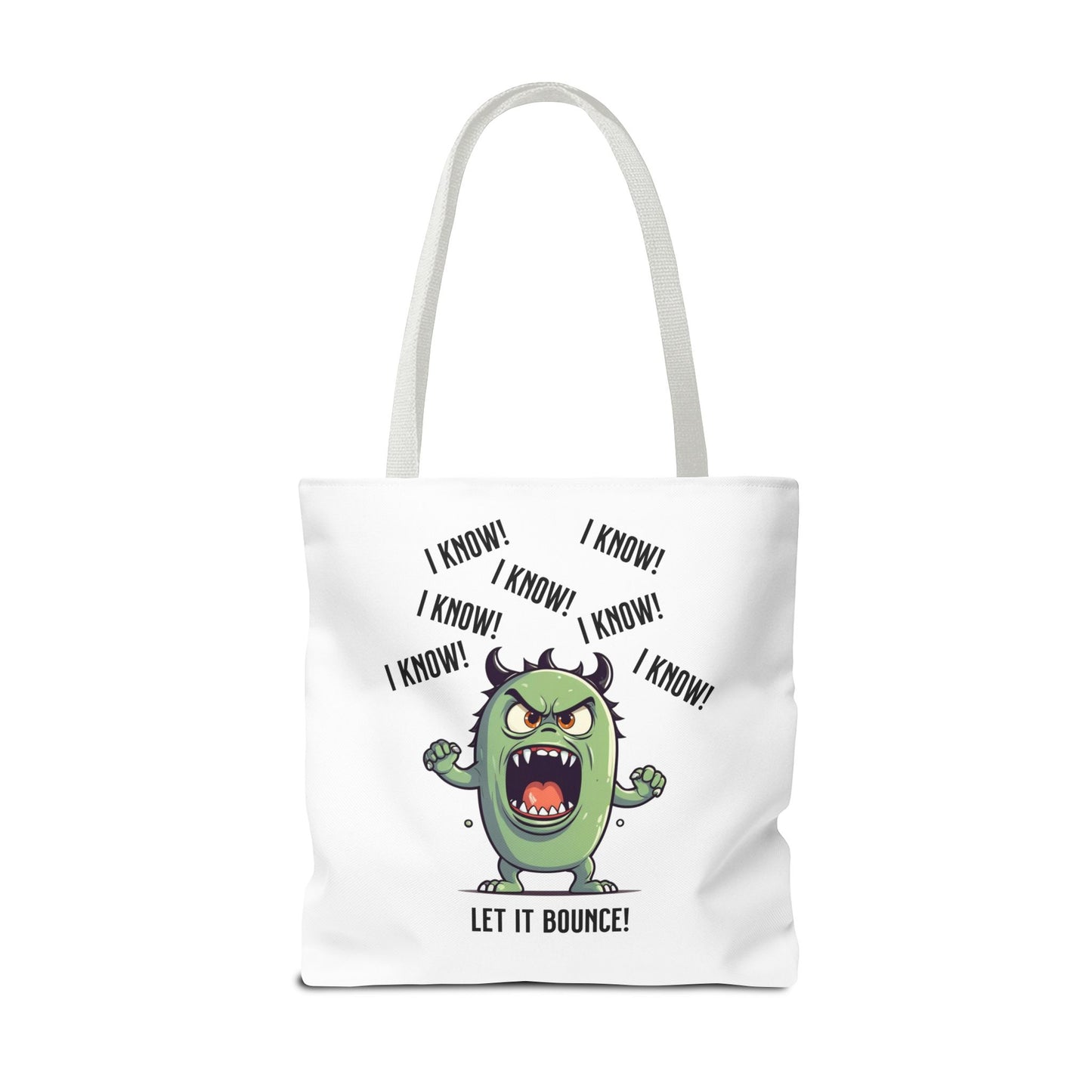 Fun Pickleball Tote Bag – "I Know, I Know, I Know! Let it Bounce!"Tote Bag (AOP)