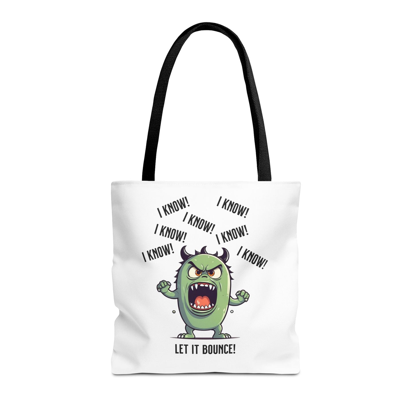 Fun Pickleball Tote Bag – "I Know, I Know, I Know! Let it Bounce!"Tote Bag (AOP)