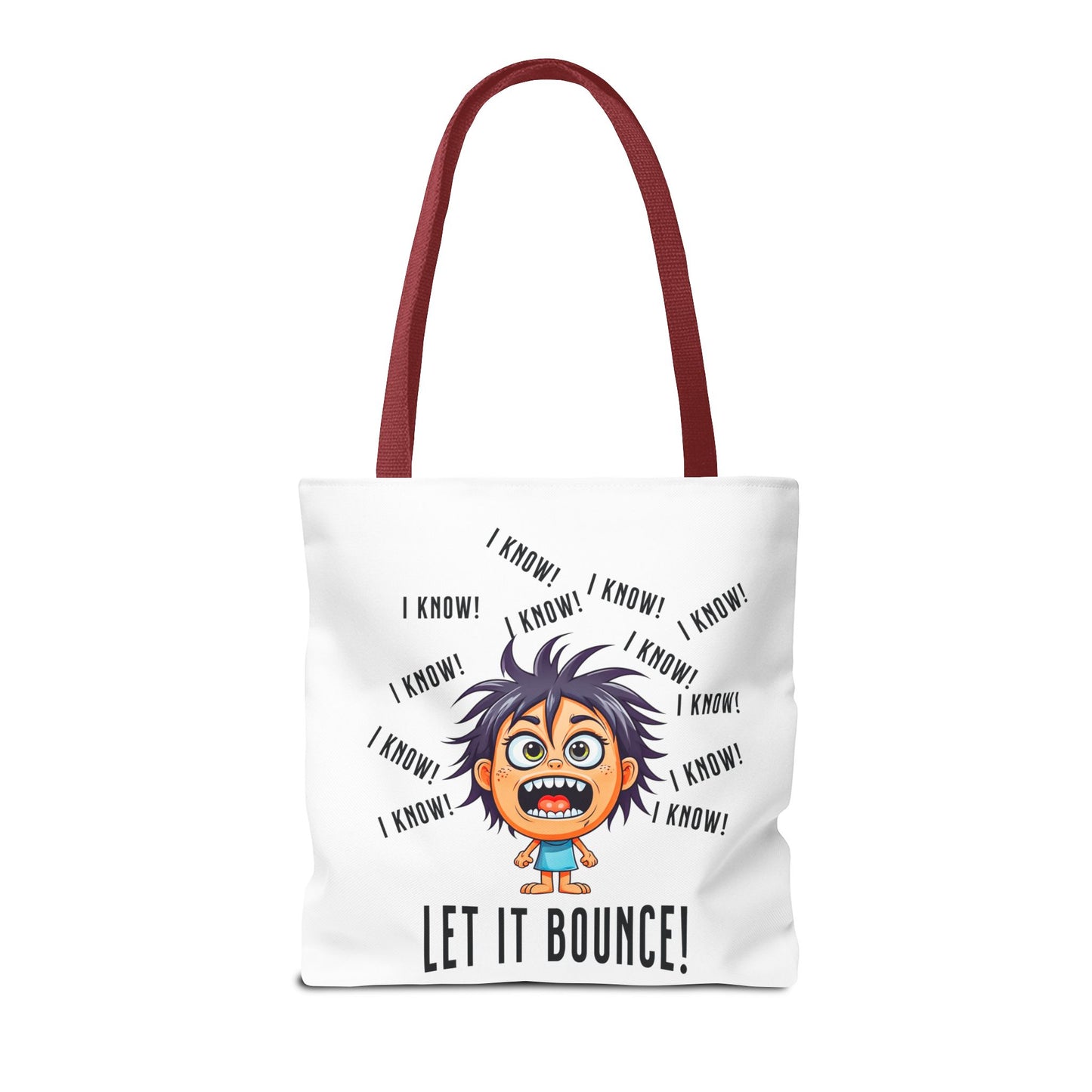 Fun Pickleball Tote Bag – "I Know, I Know, I Know! Let it Bounce!" Tote Bag (AOP)