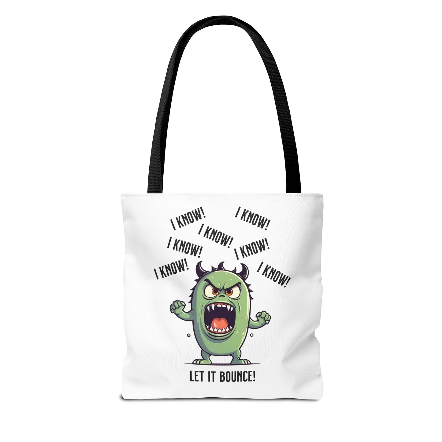 Fun Pickleball Tote Bag – "I Know, I Know, I Know! Let it Bounce!"Tote Bag (AOP)