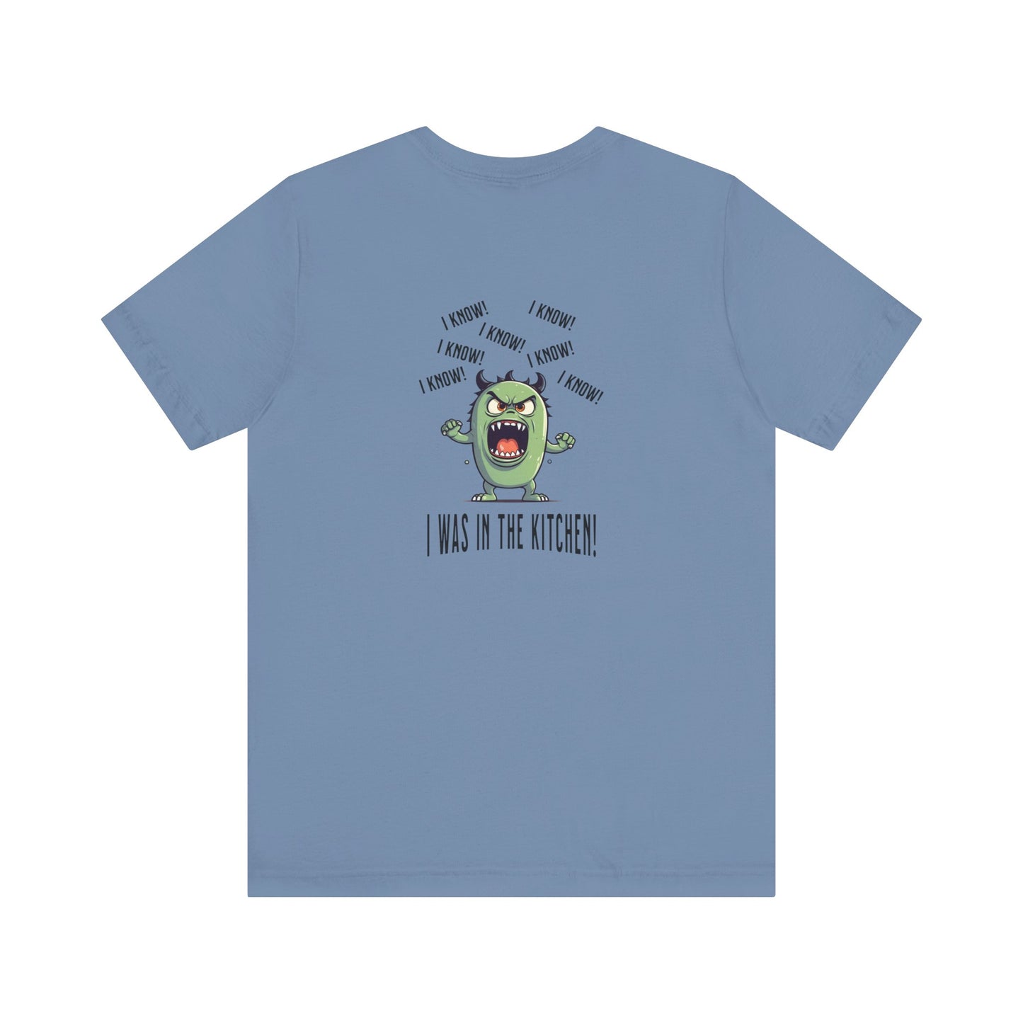 T-Shirt - Angry Monster Pickleball 'I Know, I'm in the Kitchen'