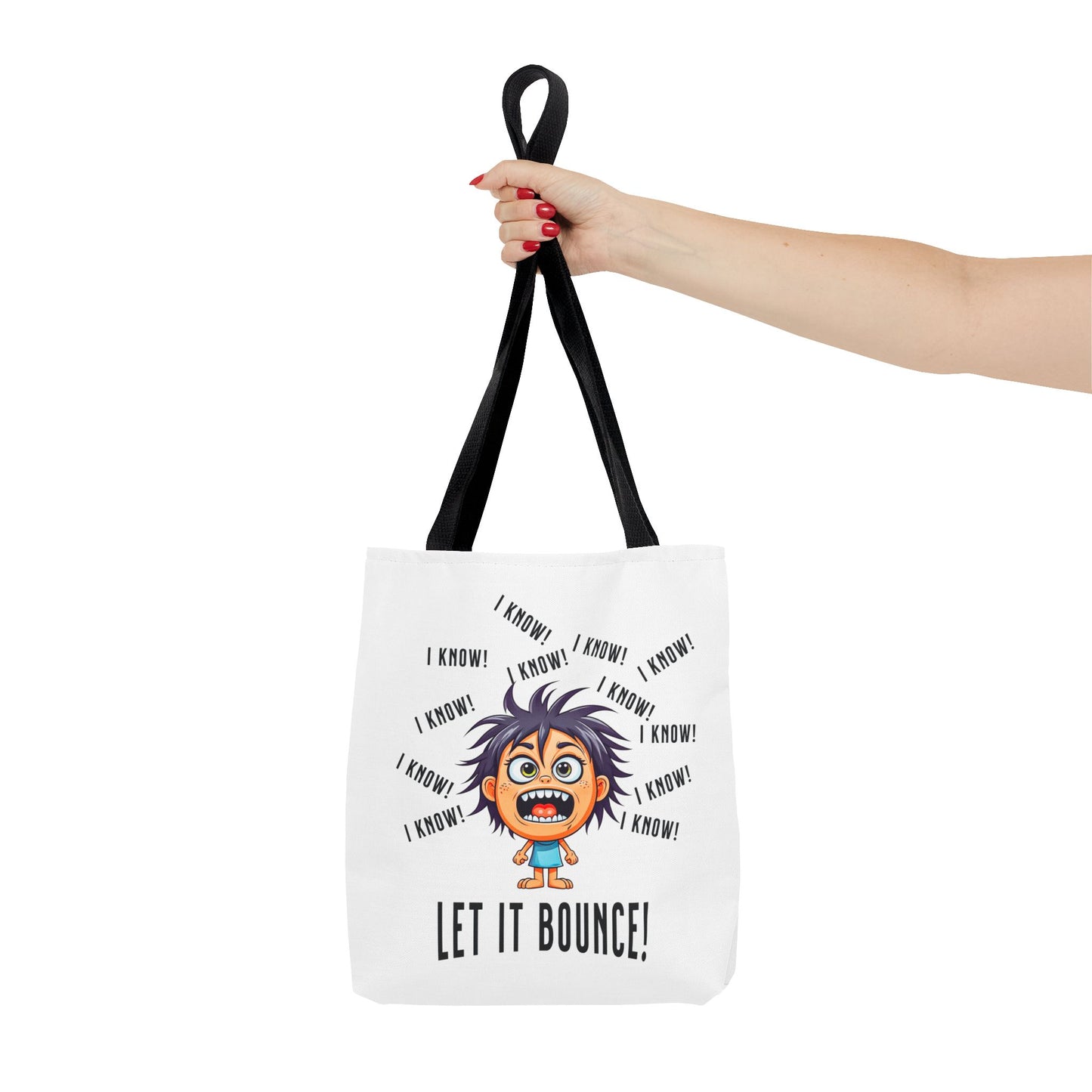 Fun Pickleball Tote Bag – "I Know, I Know, I Know! Let it Bounce!" Tote Bag (AOP)