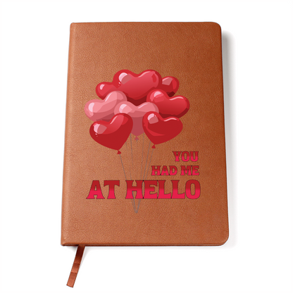 "YOU HAD ME AT HELLO" – Leather-bound Valentine's Notebook