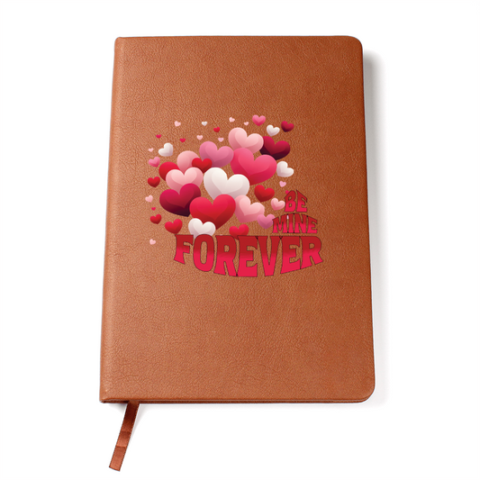 "Be Mine Forever"– Leather-bound Valentine's Notebook