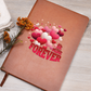 "Be Mine Forever"– Leather-bound Valentine's Notebook