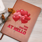 "YOU HAD ME AT HELLO" – Leather-bound Valentine's Notebook