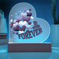 "Be Mine Forever"– Acrylic Heart Display